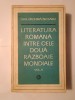 Ov. S. Crohmălniceanu - Literatura rom&acirc;nă &icirc;ntre cele două războaie mondiale: vol. II / 2 (vezi descriere)