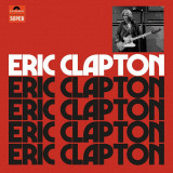 Eric Clapton 1970 (Anniversary Deluxe Edition) | Eric Clapton, Rock