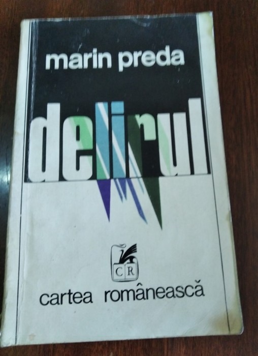 MARIN PREDA DELIRUL TD