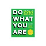 Do What You Are: Discover the Perfect Career for You Through the Secrets of Personality Type
