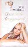 FATETELE DRAGOSTEI-JULIE MAXWELL-299859