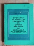 Evolutia plantelor oglindita in opere recente de filogenetica - Traian I. Stefureac