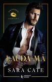 Lauda-ma - Sara Cate - Bookzone