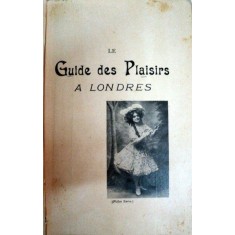 GUIDE DES PLAISIRS A LONDRES