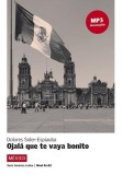 Ojal&aacute; que te vaya bonito - Paperback brosat - Dolores, Soler-Espiauba - Difusi&oacute;n