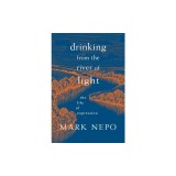Drinking from the River of Light: The Life of Expression