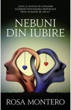 Nebuni din iubire - Rosa Montero - Editura Rao