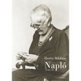 Napl&oacute; 1944-45 - Horthy Mikl&oacute;sn&eacute;, 2015