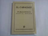 I. L. CARAGIALE - PUBLICISTICA - POLITICA SI... DELICATESE