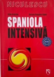Spaniola Intensiva: Irina Ilegitim, Susana Gonzalez Lopez - Carte de limba spaniola