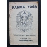 Gregorian Bivolaru - Karma Yoga: Yoga instantanee a vieții cotidiene