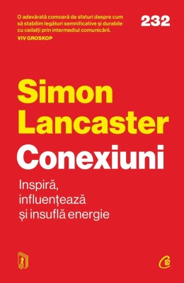 Conexiuni, Simon Lancaster - Editura Curtea Veche foto
