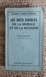 Les deux sources de la morale et de la religion- Henri Bergson ,1939