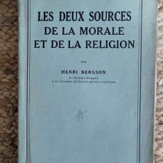 Les deux sources de la morale et de la religion- Henri Bergson ,1939