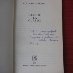 Costache Olareanu - Ucenic la clasici (dedicatie, autograf)