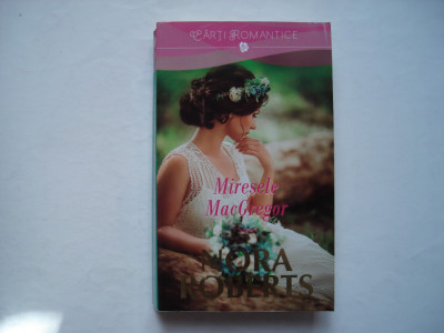 Miresele MacGregor - Nora Roberts foto