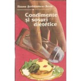 Condimente si sosuri dietetice - Ileana Serbanescu Berar