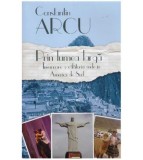 Constantin Arcu - Prin lumea larga - Insemnare a calatoriei mele in