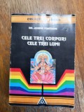 Cele trei corpuri si cele trei lumi - Dr. Janine Fontaine / R5P4S