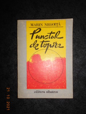 MARIN NEGOITA - PUNCTUL DE TOPIRE. MOZAIC CU OAMENI SI FURNALE (1981) foto