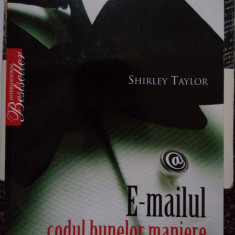 Shirley Taylor - E-mailul codul bunelor maniere (2010)