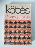 Kotes Horgolas, 1978, Kovacs Margit, 516 pagini