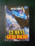 PAVEL CORUT - LUMINA GETO DACIEI