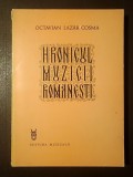 Octavian Lazăr Cosma (dedicație / autograf) - Hronicul muzicii rom&acirc;nești vol. V/ 5 1892-1920 (Epoca enesciană. Viața muzicală)