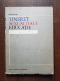 Heinz Grassel - Tineret, sexualitate, educatie
