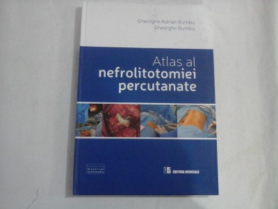 ATLAS AL NEFROLITOTOMIEI PERCUTANATE - Bumbu foto