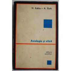 Axiologie si etica &ndash; Nicolae Kallos, Andrei Roth