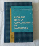 Probleme date la concursurile de matematica 1905-1967