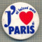Y 1201 INSIGNA - J&#039;AI LAISSE MON A PARIS -PENTRU COLECTIONARI