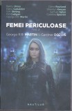 bnk ant George RR Martin , Gardner Dozois - Femei periculoase vol II ( SF)