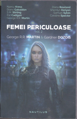 bnk ant George RR Martin , Gardner Dozois - Femei periculoase vol II ( SF) foto