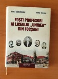Foști profesori ai Liceului &quot;Unirea&quot; din Focșani - Horia Dumitrescu / Ionuț Iliescu