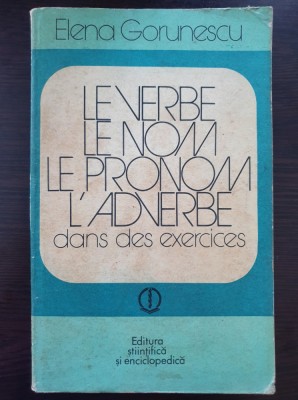 LE VERBE NE NOM LE PRONOM L&amp;#039;ADVERBE DANS EXERCICES - Gorunescu foto