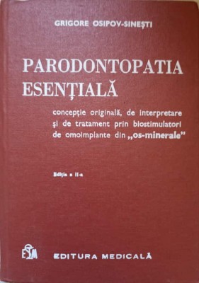 PARODONTOPATIA ESENTIALA CONCEPTIE ORIGINALA-GRIGORE OSIPOV-SINESTI foto