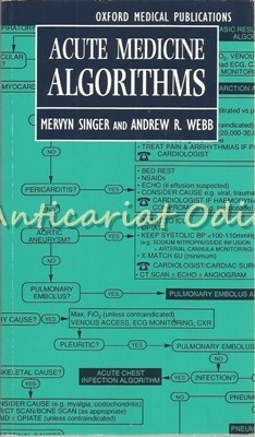 Acute Medicine Algorithms - Mervyn Singer, Andrew R. Webb