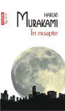 In noapte &ndash; Haruki Murakami