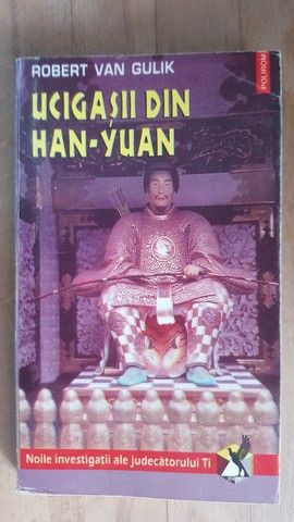 Ucigasii din Han-Yuan- Robert Van Gulik