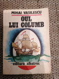 Oul lui Columb - Mihai Vasilescu