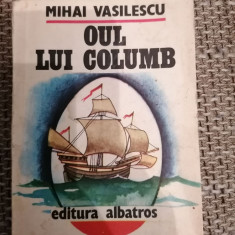 Oul lui Columb - Mihai Vasilescu