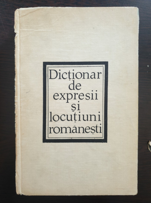 DICTIONAR DE EXPRESII SI LOCUTIUNI ROMANESTI - Breban, Bulgar, Grecu