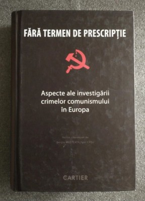 Sergiu Musteață - Fără termen de prescripție: aspecte ale investigării crimelor foto
