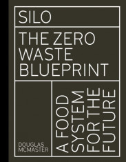 Silo: The Zero Waste Blueprint foto