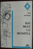 Cumpara ieftin ION STRATAN - MAI MULT CA MOARTEA (VERSURI) [prima editie, 1997]