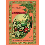 Gyula b&aacute;csi a mesemond&oacute; - Dr. Sebesty&eacute;n Gyula