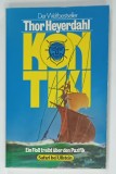KON - TIKI von THOR HEYERDAHL , TEXT IN LIMBA GERMANA , 1981