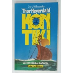 KON - TIKI von THOR HEYERDAHL , TEXT IN LIMBA GERMANA , 1981